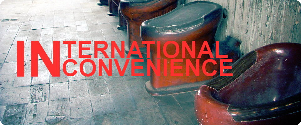 International Inconvenience